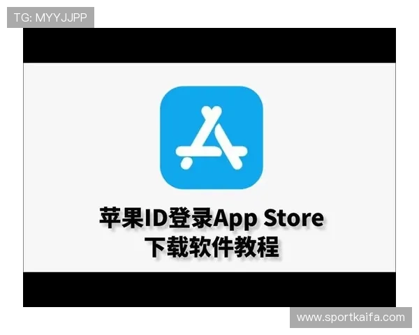凯发手机app下载官网苹果版本下载安装教程，详细步骤帮助用户轻松获取官方正版游戏